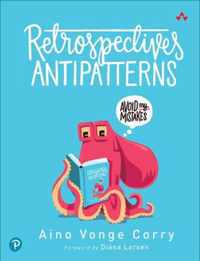 Retrospectives Antipatterns