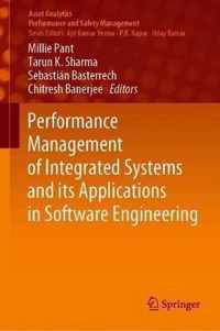Performance Management of Integrated Systems and its Applications in Software En