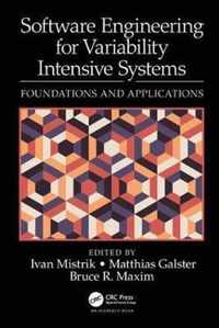 Software Engineering for Variability Intensive Systems