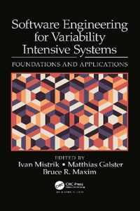 Software Engineering for Variability Intensive Systems: Foundations and Applications