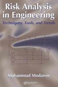 Risk Analysis in Engineering: Techniques, Tools, and Trends