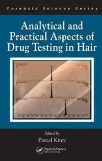 Analytical and Practical Aspects of Drug Testing in Hair