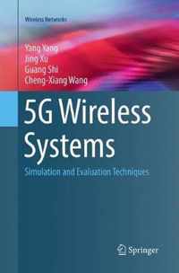 5g Wireless Systems: Simulation and Evaluation Techniques