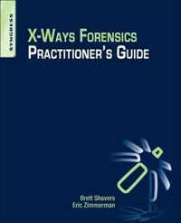 X-Ways Forensics Practitioner's Guide