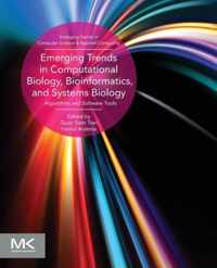 Emerging Trends in Computational Biology, Bioinformatics, and Systems Biology