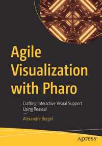 Agile Visualization with Pharo