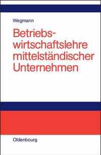 Betriebswirtschaftslehre Mittelstandischer Unternehmen