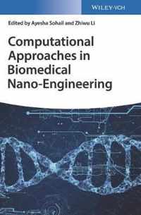 Computational Approaches in Biomedical Nano-Engineering