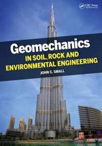 Geomechanics in Soil, Rock, and Environmental Engineering