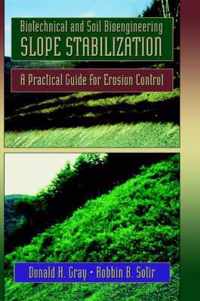 Biotechnical And Soil Bioengineering Slope Stabilization