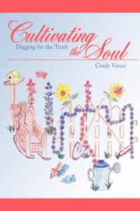 Cultivating the Soul