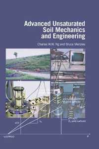 Advanced Unsaturated Soil Mechanics and Engineering