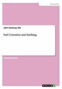 Soil Corrosion and Earthing