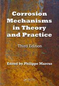 Corrosion Mechanisms in Theory and Practice