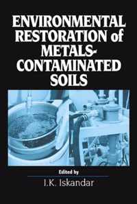 Environmental Restoration Of Metals-Contaminated Soils