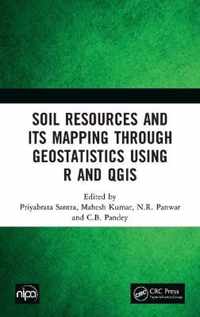 Soil Resources and Its Mapping Through Geostatistics Using R and QGIS