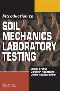 Introduction to Soil Mechanics Laboratory Testing