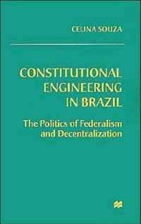 Constitutional Engineering in Brazil