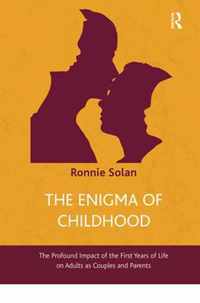 The Enigma of Childhood