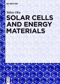 Solar Cells and Energy Materials