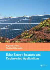 Solar Energy Sciences and Engineering Applications