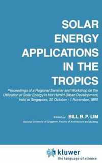 Solar Energy Applications in the Tropics