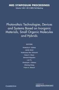 Photovoltaic Technologies, Devices and Systems Based on Inorganic Materials, Small Organic Molecules and Hybrids