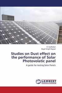 Studies on Dust effect on the performance of Solar Photovolatic panel