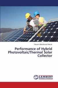 Performance of Hybrid Photovoltaic/Thermal Solar Collector