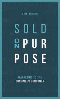 Sold On Purpose