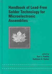 Handbook of Lead-Free Solder Technology for Microelectronic Assemblies