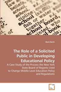 The Role of a Solicited Public in Developing Educational Policy