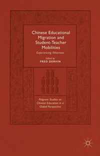 Chinese Educational Migration and Student-Teacher Mobilities