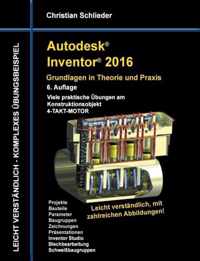 Autodesk Inventor 2016 - Grundlagen in Theorie und Praxis