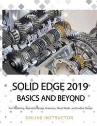 Solid Edge 2019 Basics and Beyond