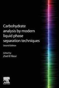 Carbohydrate Analysis by Modern Liquid Phase Separation Techniques