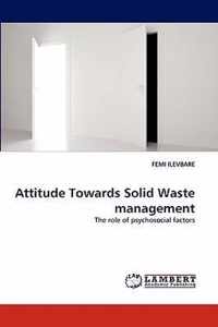 Attitude Towards Solid Waste management