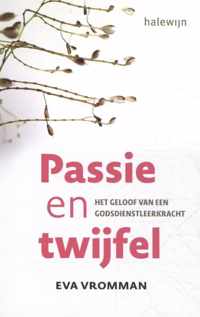 Passie en twijfel