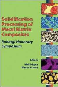 Solidification Processing of Metal Matrix Composites