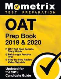 Oat Prep Book 2019 & 2020 - Oat Test Prep Secrets Study Guide, Full-Length Practice Test, Step-By-Step Review Video Tutorials