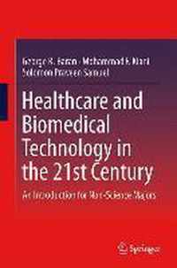 Healthcare and Biomedical Technology in the 21st Century