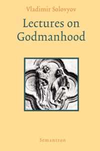 Lectures on Godmanhood