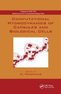 Computational Hydrodynamics of Capsules and Biological Cells