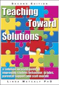 Teaching Toward Solutions