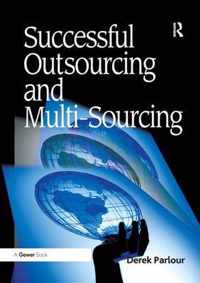 Successful Outsourcing and Multi-Sourcing