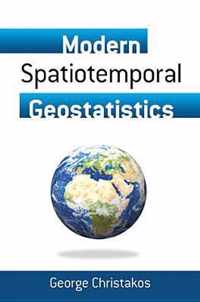 Modern Spatiotemporal Geostatistics