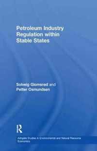 Petroleum Industry Regulation Within Stable States