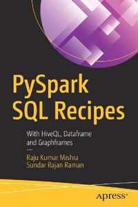 PySpark SQL Recipes