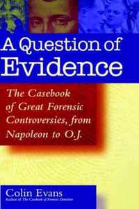 A Question of Evidence