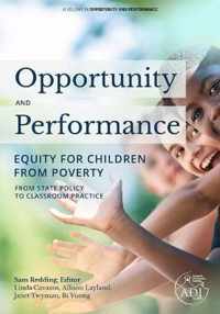 Opportunity and Performance: Equity for Children from Poverty